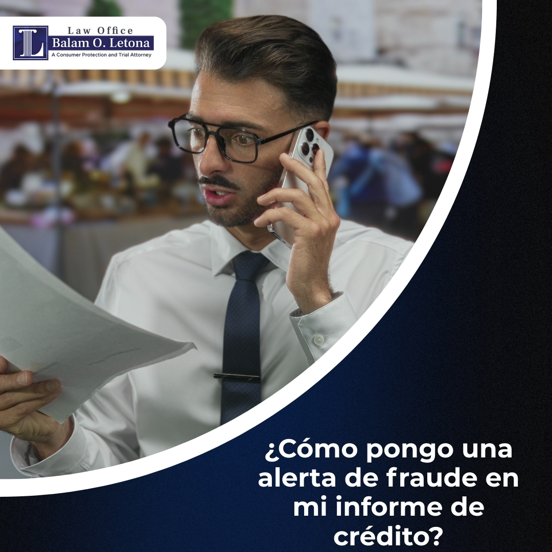 ¿Cómo pongo una alerta de fraude en mi informe de crédito?