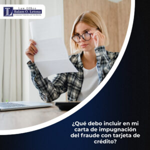 ¿Qué debo incluir en mi carta de impugnación del fraude con tarjeta de crédito?