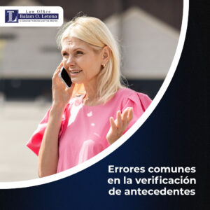 Errores comunes en la verificación de antecedentes