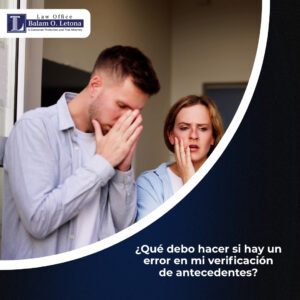 ¿Qué debo hacer si hay un error en mi verificación de antecedentes?