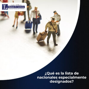 ¿Qué es la lista de nacionales especialmente designados?