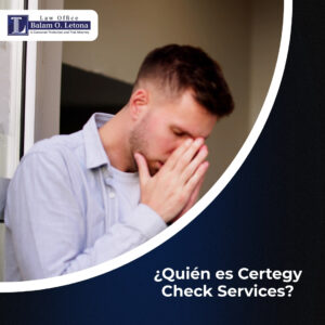 ¿Quién es Certegy Check Services?