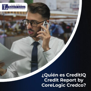 ¿Quién es CreditIQ Credit Report by CoreLogic Credco?