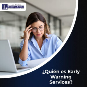 ¿Quién es Early Warning Services?